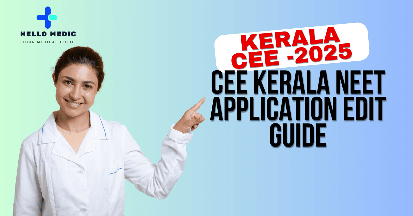 Navigating CEE Kerala NEET UG 2025: Your Expert Guide to Application Editing, Profile Rectification, and Counselling Success